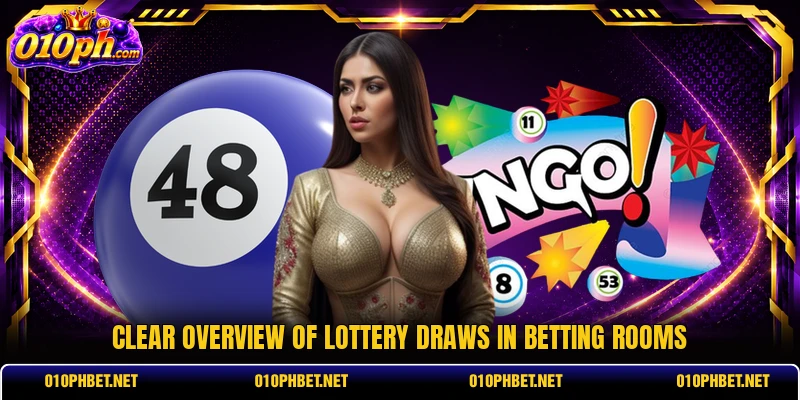 Clear overview of lottery draws in betting rooms Clear overview of lottery draws in betting rooms