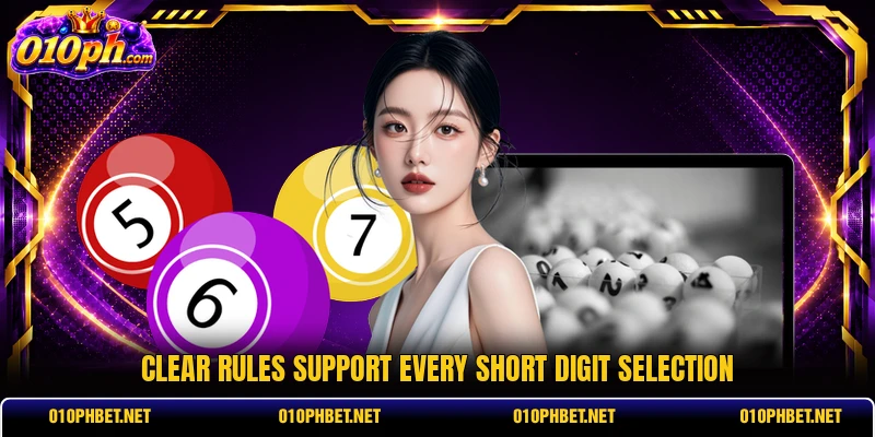Clear rules support every short digit selection Clear rules support every short digit selection