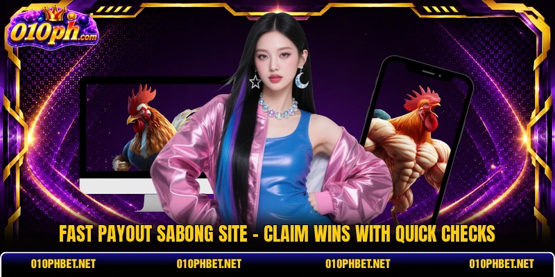 Fast Payout Sabong Site - Claim Wins With Quick Checks