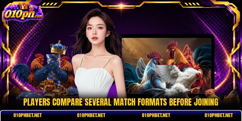 Players compare several match formats before joining Players compare several match formats before joining