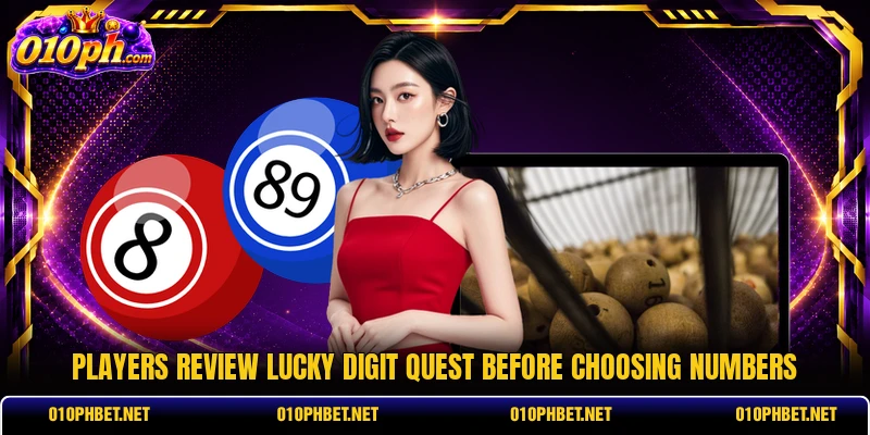 Players review Lucky Digit Quest before choosing numbers Players review Lucky Digit Quest before choosing numbers